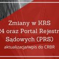 Aktualizacje zmiany w KRS S24 online, PRS, Likwidacja, zawieszenie