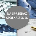 Sprzedam spółkę z VAT i rachunkiem bankowym - zdjęcie 2