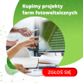 Kupimy projekty farm fotowoltaicznych - atrakcyjna oferta