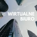 Wynajmij Wirtualne Biuro - zdjęcie 1