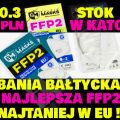 Maski Maseczki FFP2 Baltic Masks - Produkcja EU