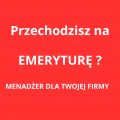 Uczciwy menadżer dla osoby przechodzącej na emeryturę