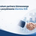 Szukam partnera biznesowego do pozyskiwania Klientów B2B - usługi HR - zdjęcie 1